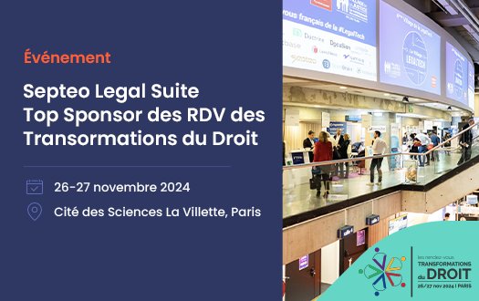 Septeo Legal Suite à la 8ème édition des RDV des Transformations du Droit